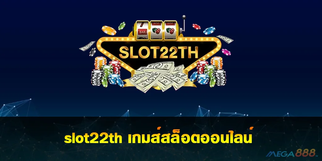 Slot22th